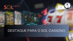 Destaque para o Sol Cassino