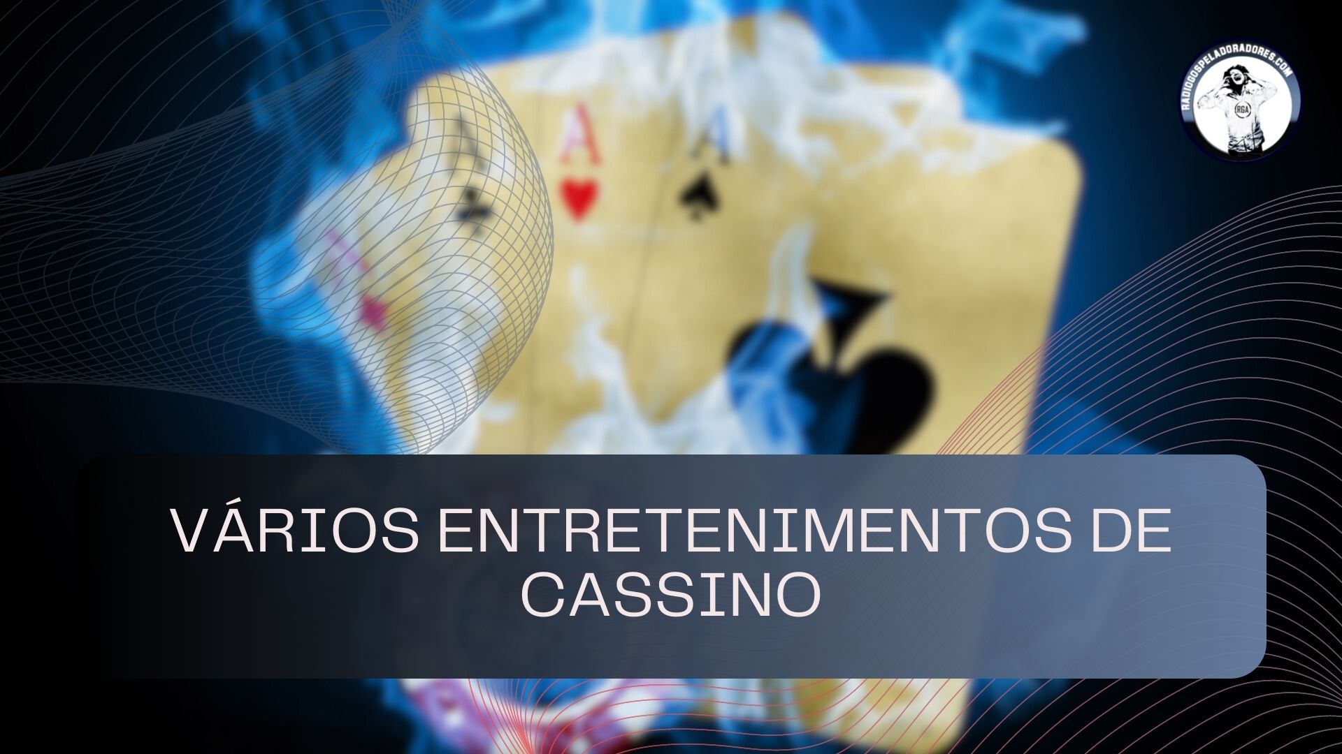 Vários entretenimentos de cassino